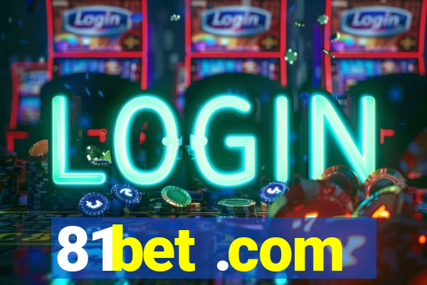 81bet .com